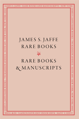 JAMES S. JAFFE RARE Books RARE Books & MANUSCRIPTS