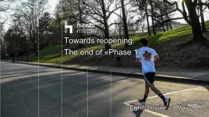 Towards Reopening: the End of «Phase 1»