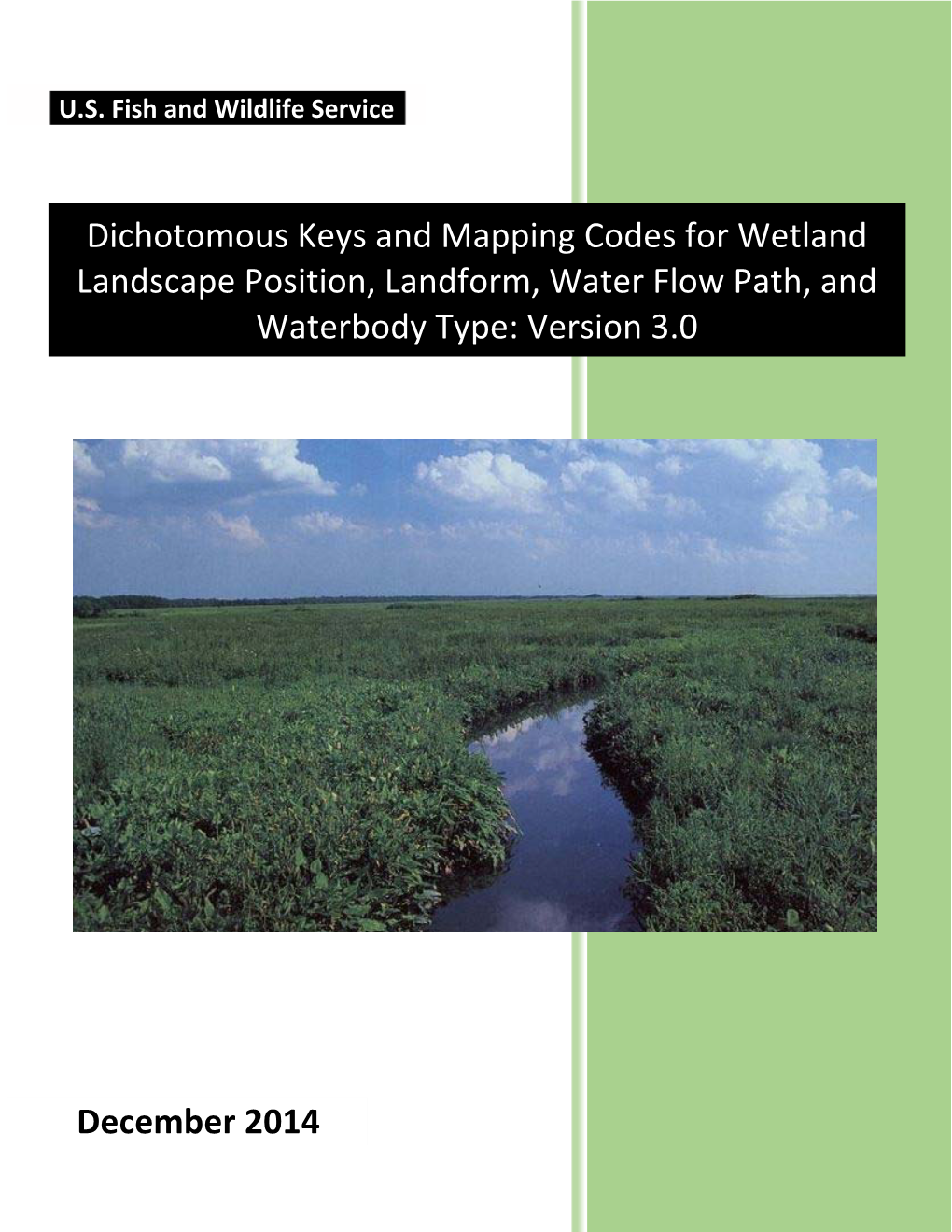 Dichotomous Keys and Mapping Codes for Wetland Landscape Position, Landform, Water Flow Path 