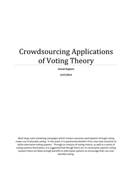 Crowdsourcing Applications of Voting Theory Daniel Hughart