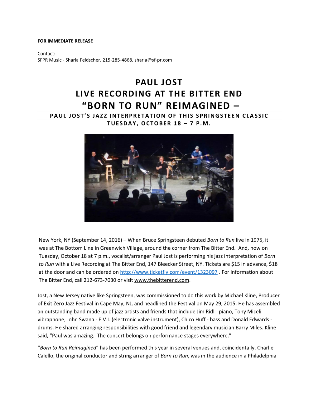 “Born to Run” Reimagined – Pa Ul Jost’S Jazz Interpre Tat Ion of This Springsteen Cla Ssic Tuesday, October 18 – 7 P.M