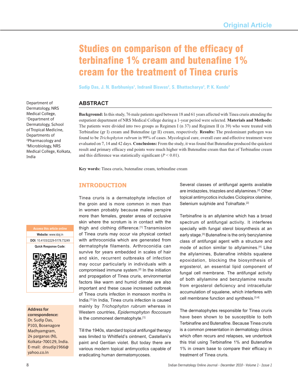 Studies on Comparison of the Efficacy of Terbinafine 1% Cream and Butenafine 1% Cream for the Treatment of Tinea Cruris