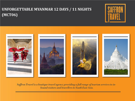 Unforgettable Myanmar 12 Days / 11 Nights (Mct06) Tour Overview City Info Accommodation Rate