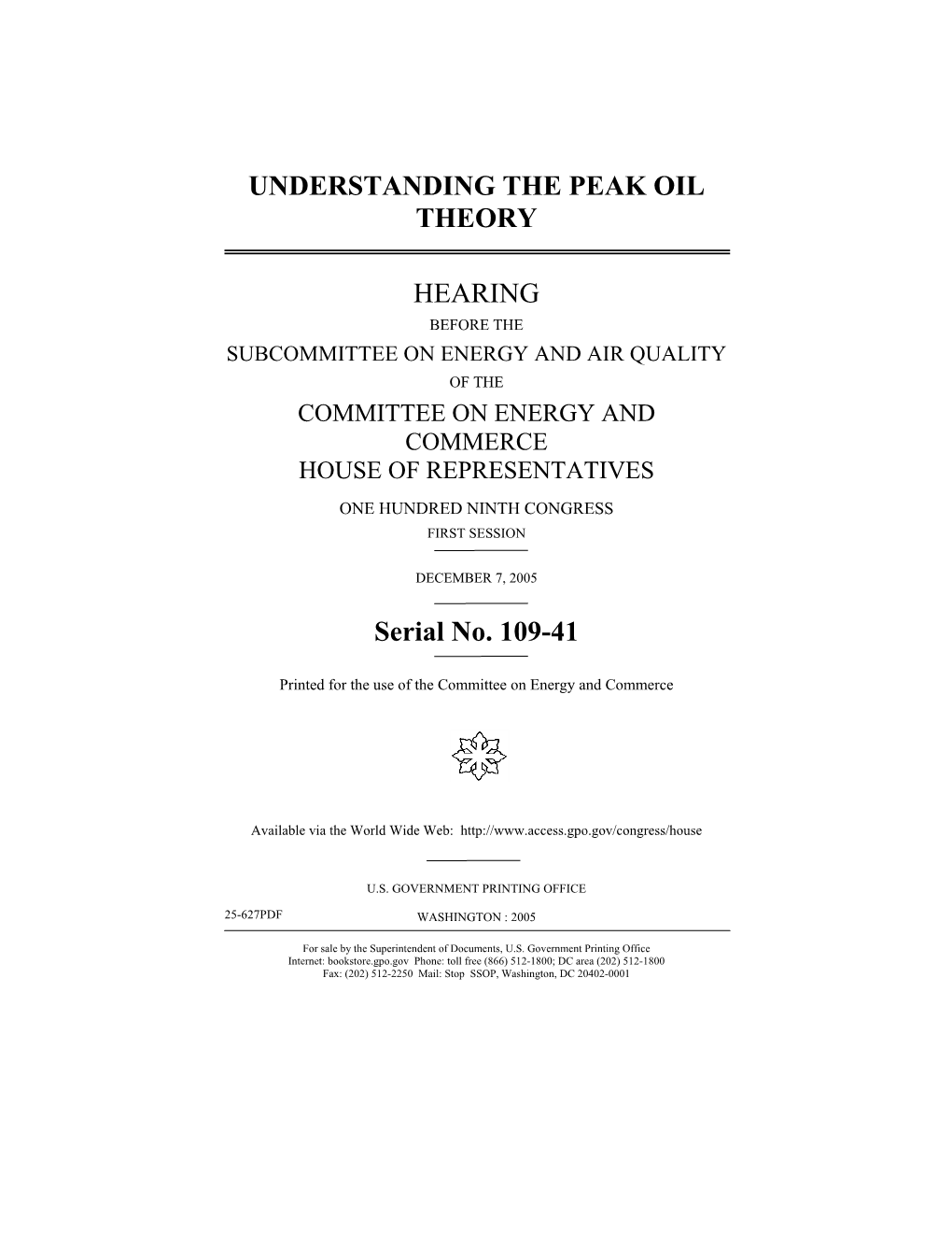 UNDERSTANDING the PEAK OIL THEORY HEARING Serial No. 109