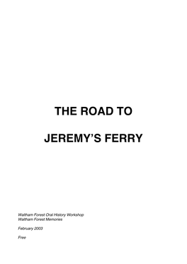 The Road to Jeremy's Ferry