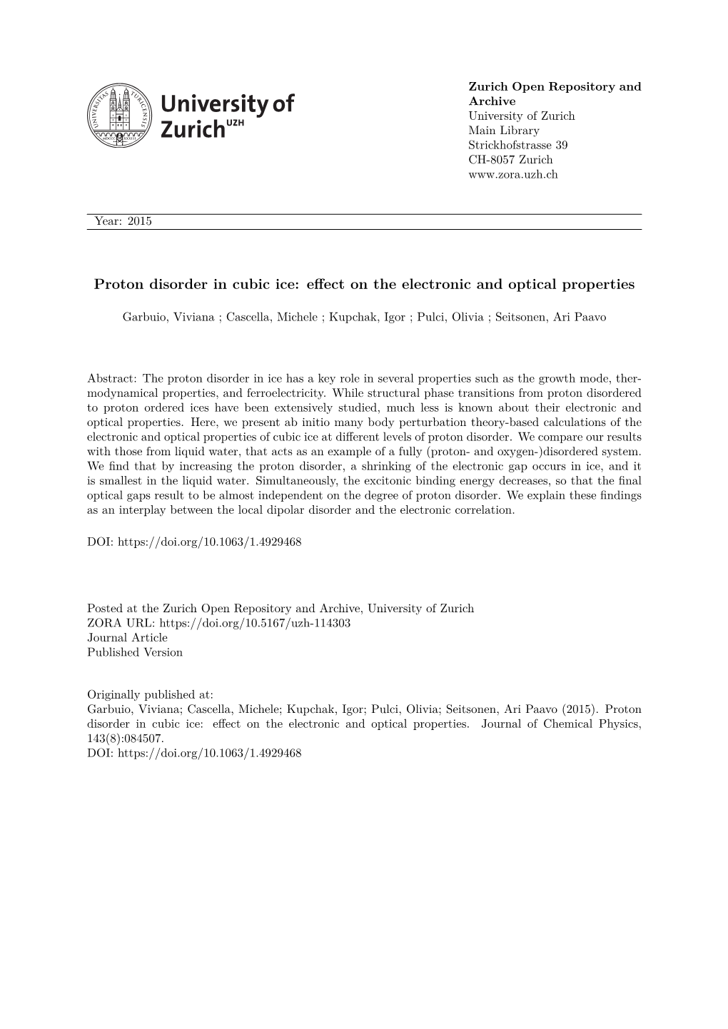 Proton Disorder in Cubic Ice: Effect on the Electronic and Optical Properties