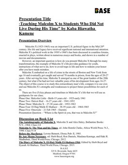 Presentation Title “Teaching Malcolm X to Students Who Did Not Live During His Time” by Kaba Hiawatha Kamene