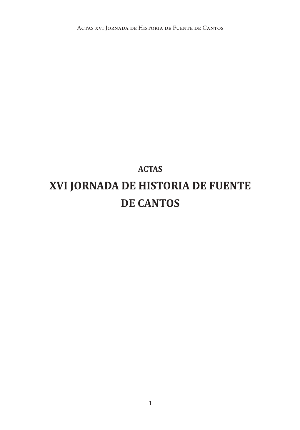 Xvi Jornada De Historia De Fuente De Cantos