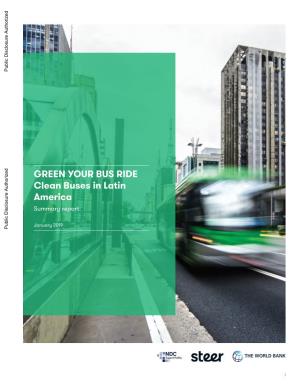 GREEN YOUR BUS RIDE Clean Buses in Latin America Summary Report