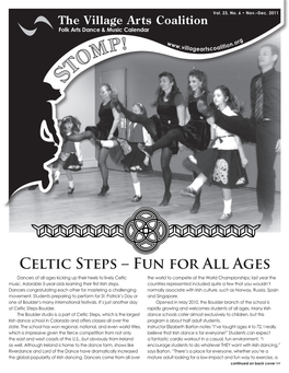 Celtic Steps – Fun for All Ages Dancers of All Ages Kicking up Their Heels to Lively Celtic the World to Compete at the World Championships; Last Year the Music