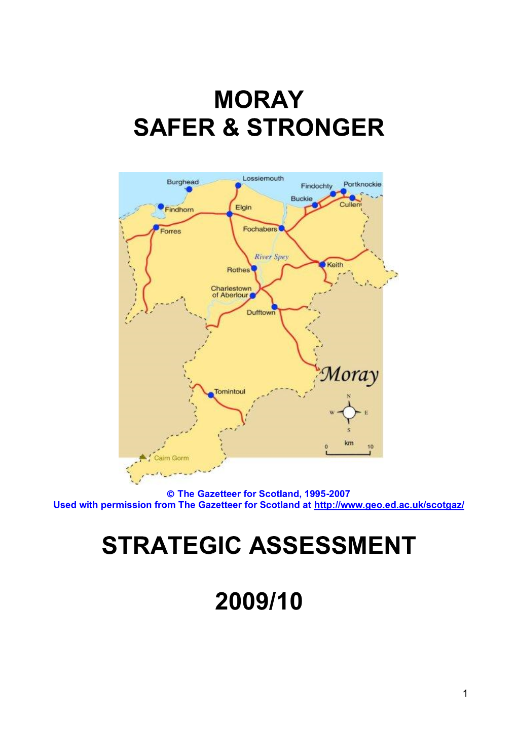 Moray Safer & Stronger Strategic Assessment 2009/10