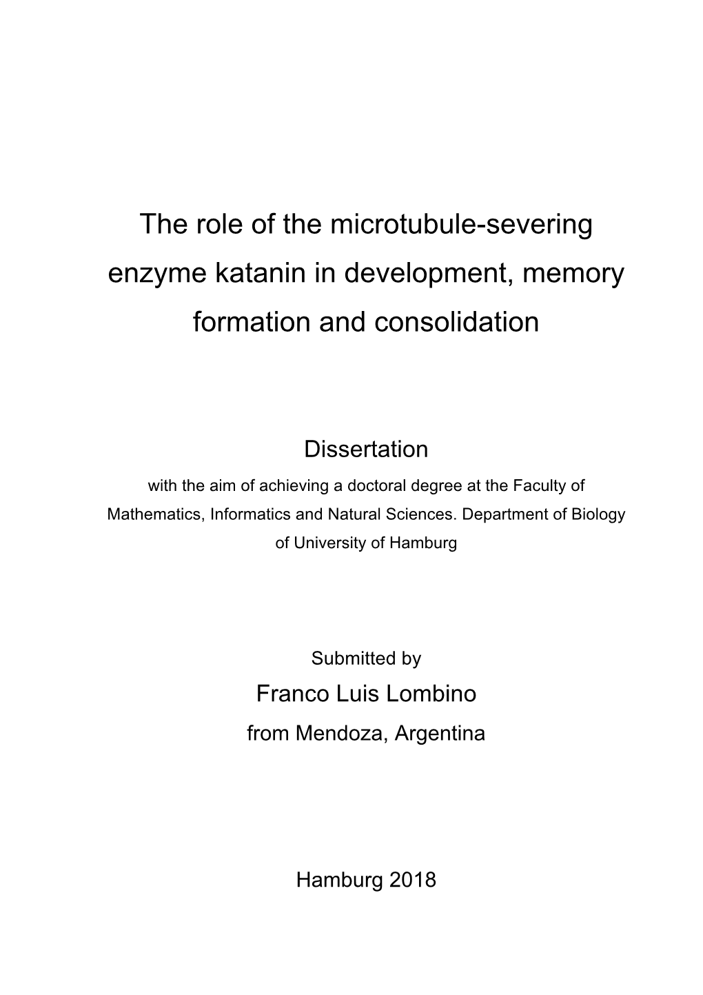 The Role of the Microtubule-Severing Enzyme Katanin in Development, Memory Formation and Consolidation