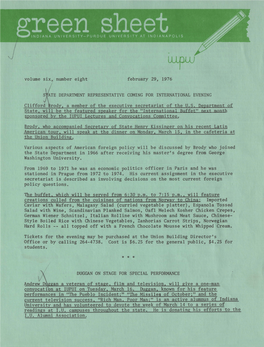 Volume Six, Number Eight February 29, 1976 S ATE DEPARTMENT REPRESENTATIVE COMING for INTERNATIONAL EVENING a Member of the Exec