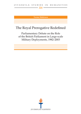 The Royal Prerogative Redefined. Parliamentary Debate on the Role