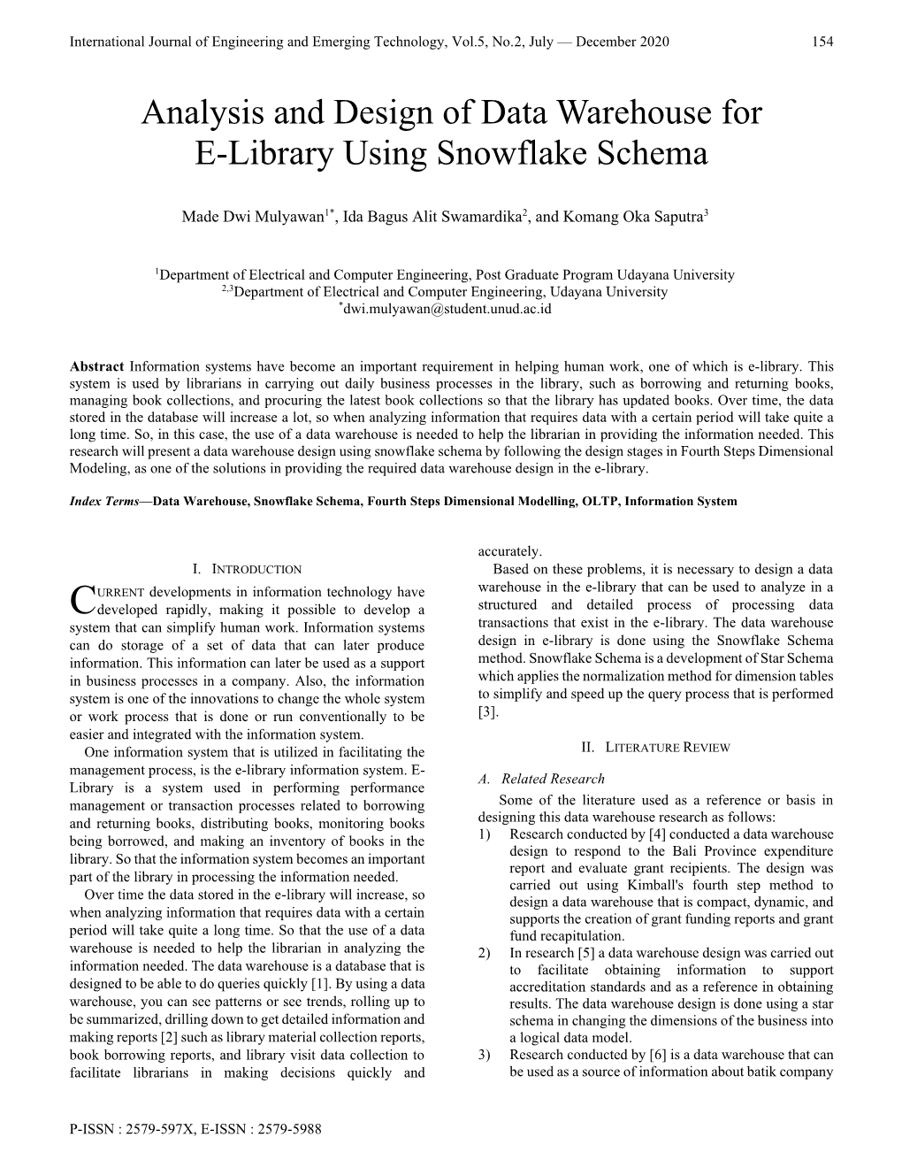 Analysis and Design of Data Warehouse for E-Library Using Snowflake Schema