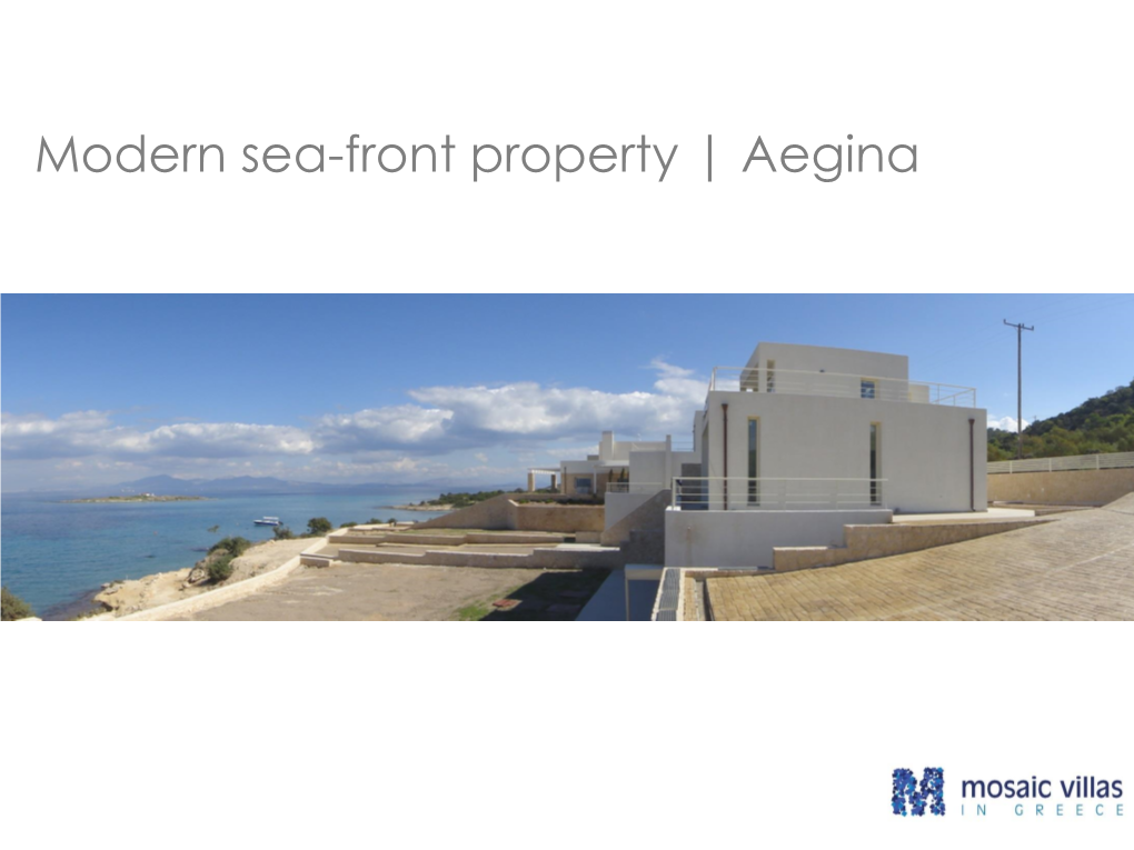 Modern Sea-Front Property | Aegina Overview