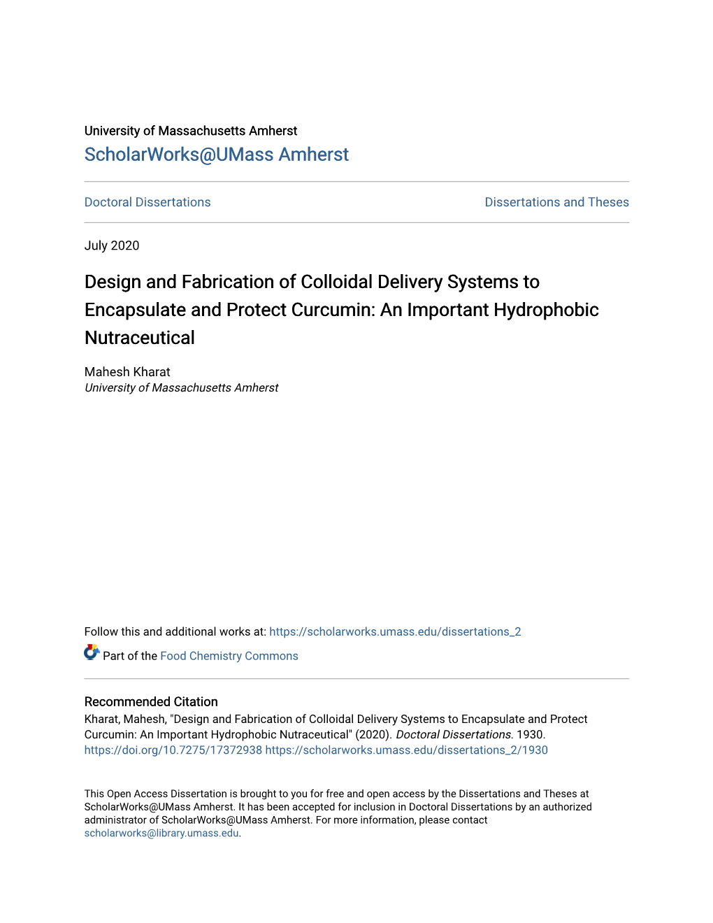 Design and Fabrication of Colloidal Delivery Systems to Encapsulate and Protect Curcumin: an Important Hydrophobic Nutraceutical