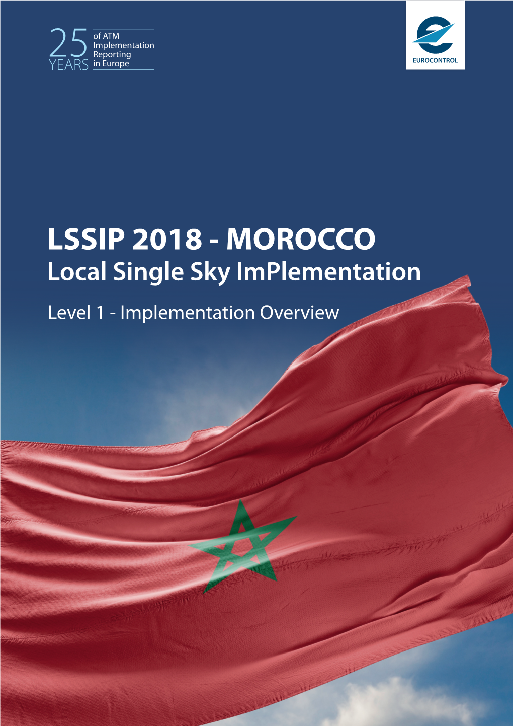 MOROCCO Local Single Sky Implementation Level 1 - Implementation Overview