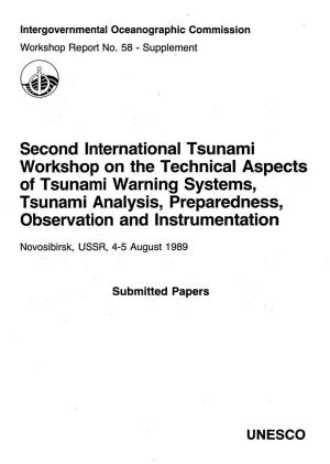 IOC Workshop on the Technical Aspects of Tsunami Warning Systems, Tsunami Analysis, Preparedness, Observation and Instrumentatio