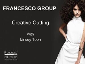 FRANCESCO GROUP Creative Cutting