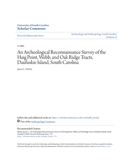 An Archeological Reconnaissance Survey of the Haig Point, Webb, and Oak Ridge Tracts, Daufuskie Island, South Carolina James L