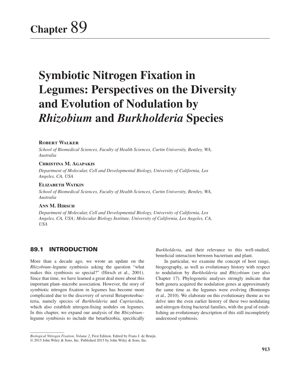 Symbiotic Nitrogen Fixation in Legumes: Perspectives on the Diversity and Evolution of Nodulation by Rhizobium and Burkholderia Species