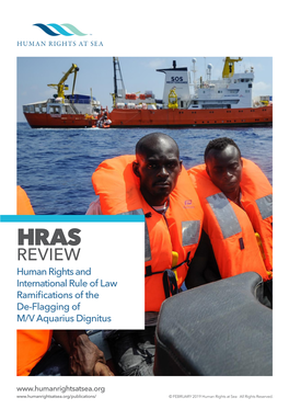 REVIEW Human Rights and International Rule of Law Ramifications of the De-Flagging of M/V Aquarius Dignitus