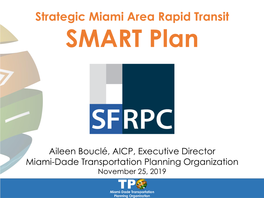 Strategic Miami Area Rapid Transit SMART Plan