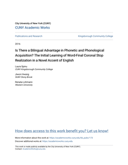 Is There a Bilingual Advantage in Phonetic and Phonological Acquisition? the Initial Learning of Word-Final Coronal Stop Realization in a Novel Accent of English