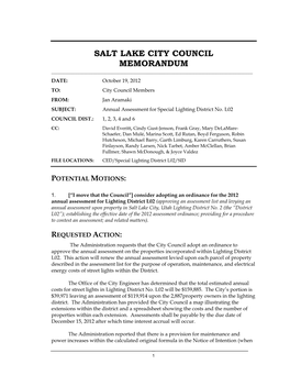 SALT LAKE CITY COUNCIL MEMORANDUM ______DATE: October 19, 2012 TO: City Council Members FROM: Jan Aramaki SUBJECT: Annual Assessment for Special Lighting District No