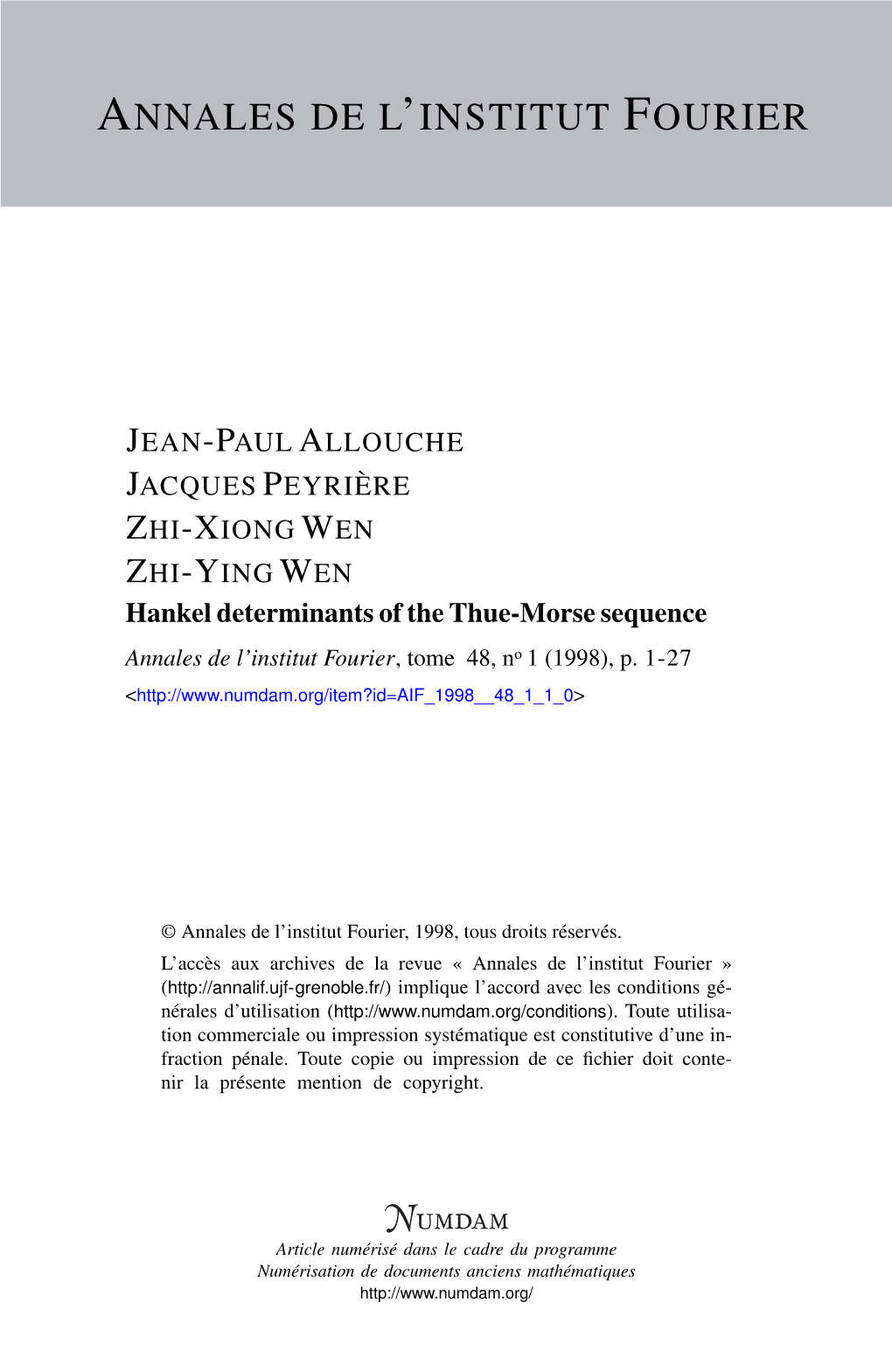 Hankel Determinants of the Thue-Morse Sequence Annales De L’Institut Fourier, Tome 48, No 1 (1998), P