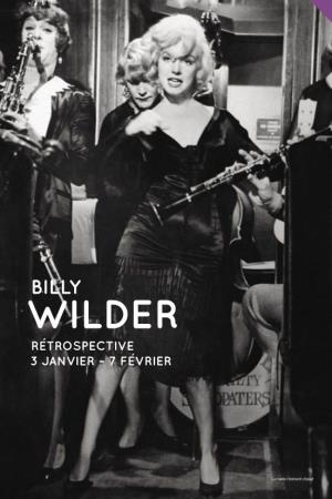 Wilder Rétrospective 3 Janvier – 7 Février