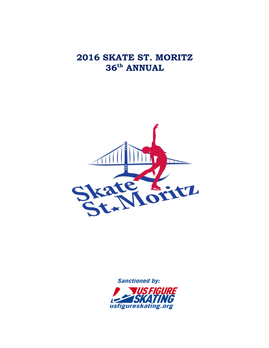 2016 SKATE ST. MORITZ 36Th ANNUAL