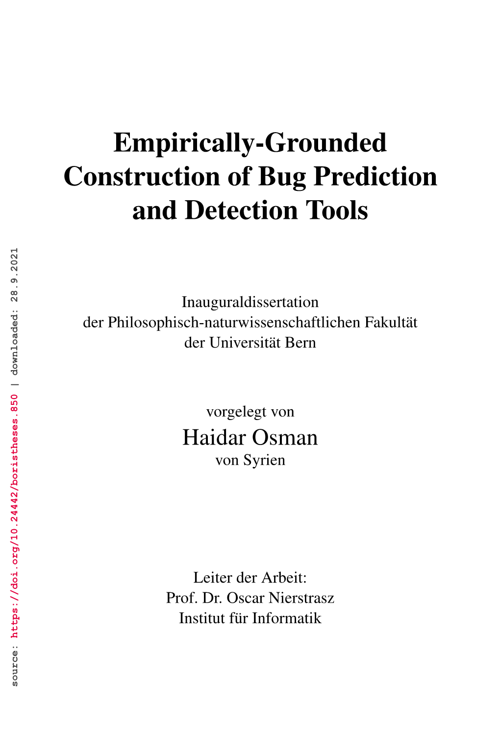 Empirically-Grounded Construction of Bug Prediction and Detection Tools