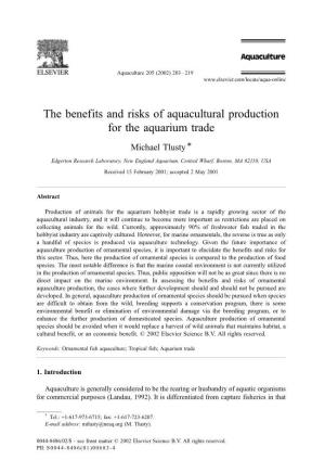 The Benefits and Risks of Aquacultural Production for the Aquarium Trade