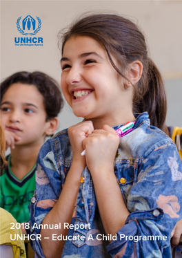 2018 Annual Report UNHCR – Educate a Child Programme