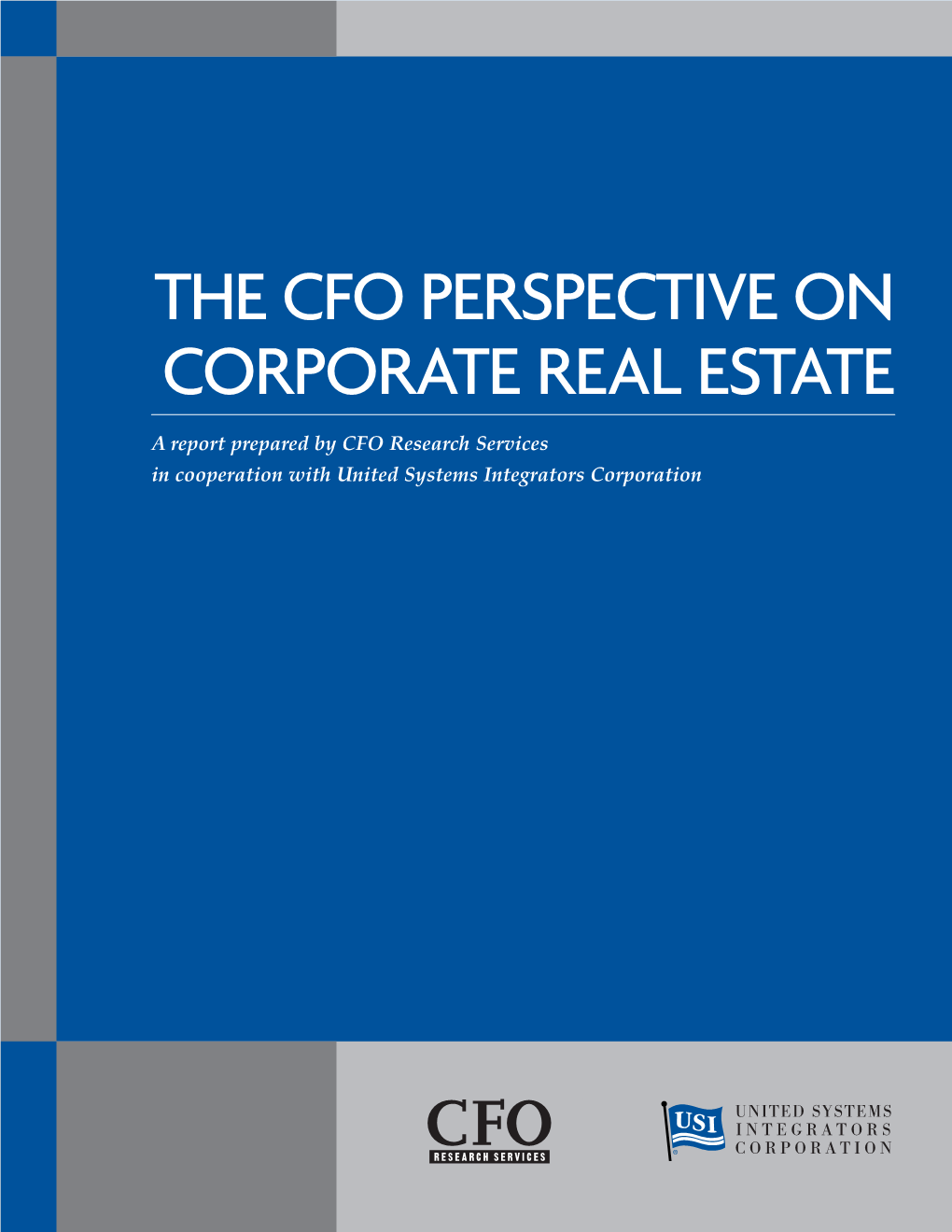 The Cfo Perspective on Corporate Real Estate