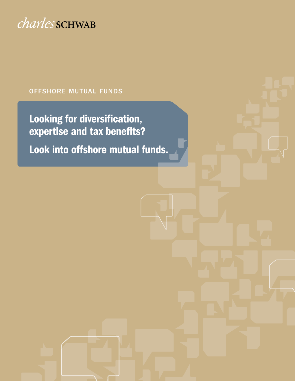 Looking for Diversification, Expertise and Tax Benefits? Look Into Offshore Mutual Funds