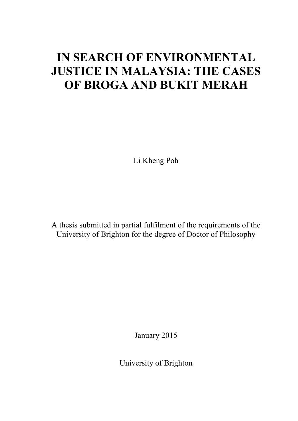 In Search of Environmental Justice in Malaysia: the Cases of Broga and Bukit Merah