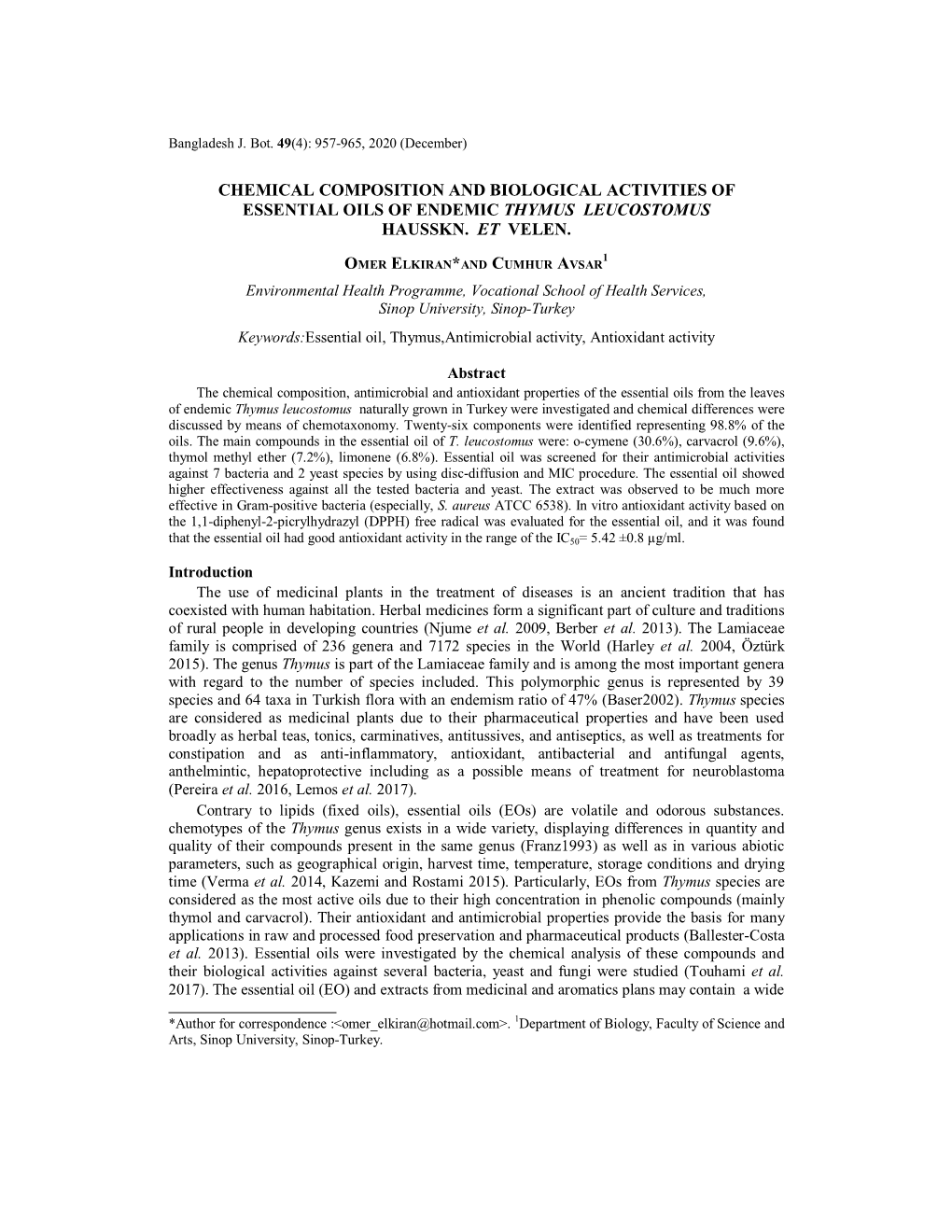 Chemical Composition and Biological Activities of Essential Oils of Endemic Thymus Leucostomus Hausskn. Et Velen