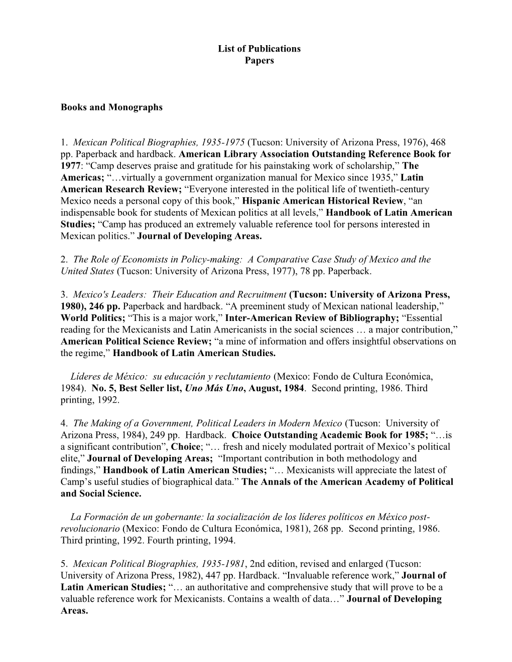 Roderic Ai Camp’S Book … the Essential Source on This Matter,” (Relationship Between Intellectuals and the Public Sphere), Mexican Studies