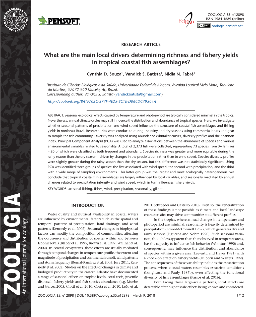 ﻿What Are the Main Local Drivers Determining Richness and Fishery