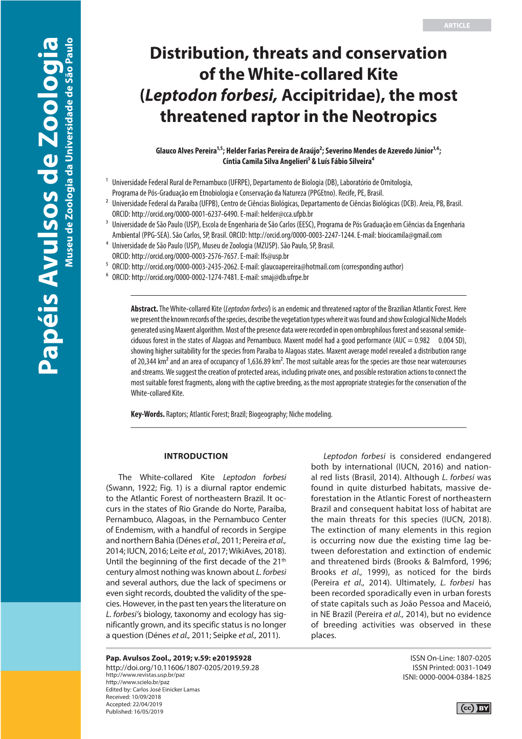 Distribution, Threats and Conservation of the White-Collared Kite (Leptodon Forbesi, Accipitridae), the Most Threatened Raptor in the Neotropics