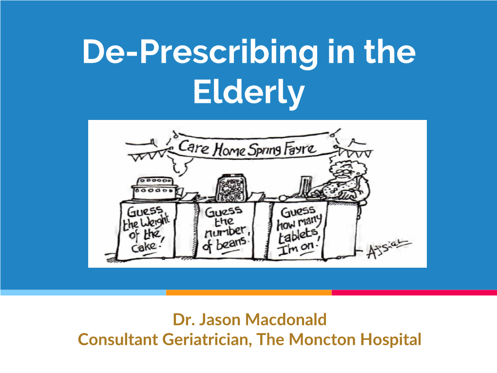 De-Prescribing in the Elderly