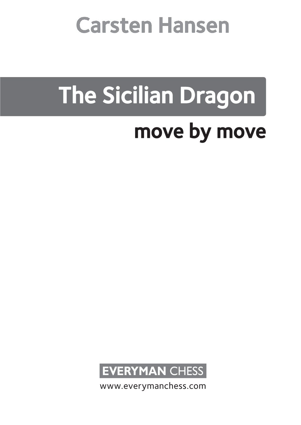 The Sicilian Dragon Move by Move