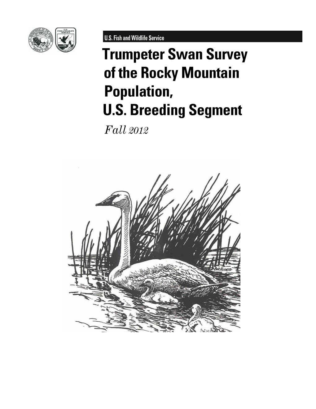 Trumpeter Swan Survey of the Rocky Mountain Population, U.S. Breeding Segment Fall 2012