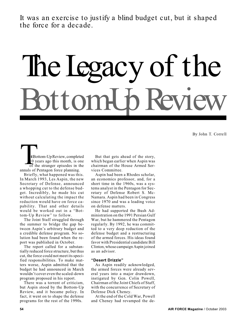 It Was an Exercise to Justify a Blind Budget Cut, but It Shaped the Force for a Decade. the Legacy of the Bottom-Up Review