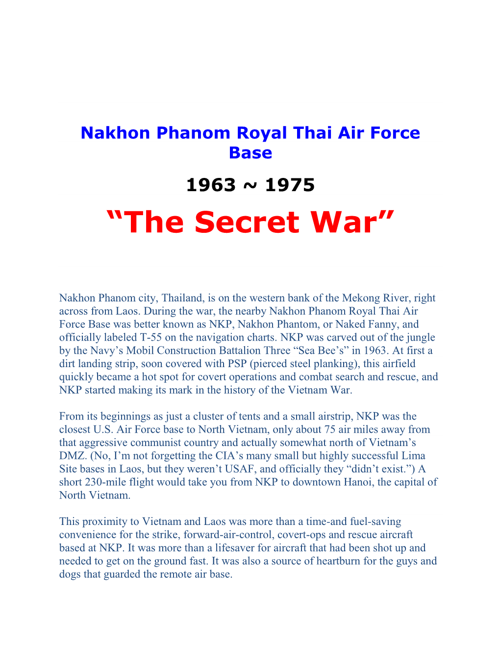 “The Secret War”