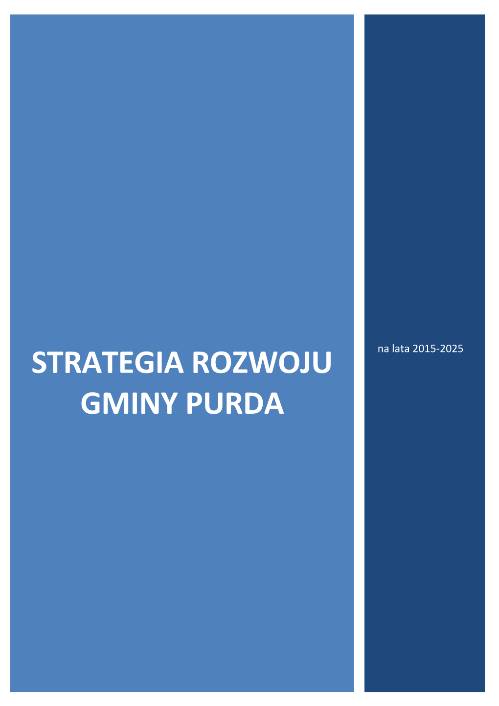 Strategia Rozwoju Gminy Purda Na Lata 2015-2025