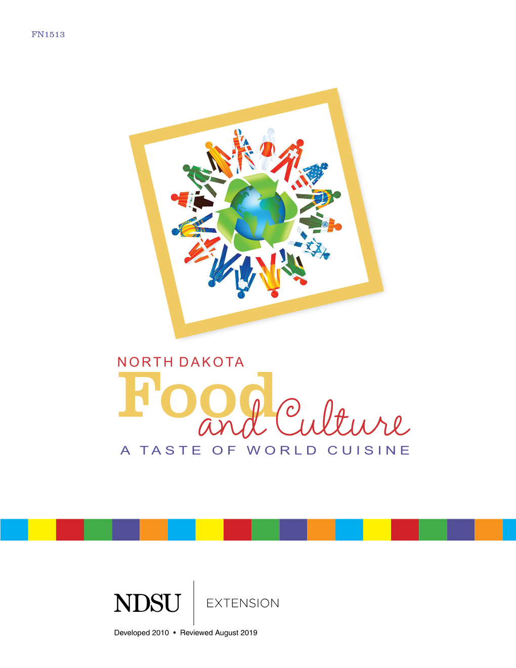 North Dakota Food and Culture: a Taste of World Cuisine NDSU Extension Service Contents